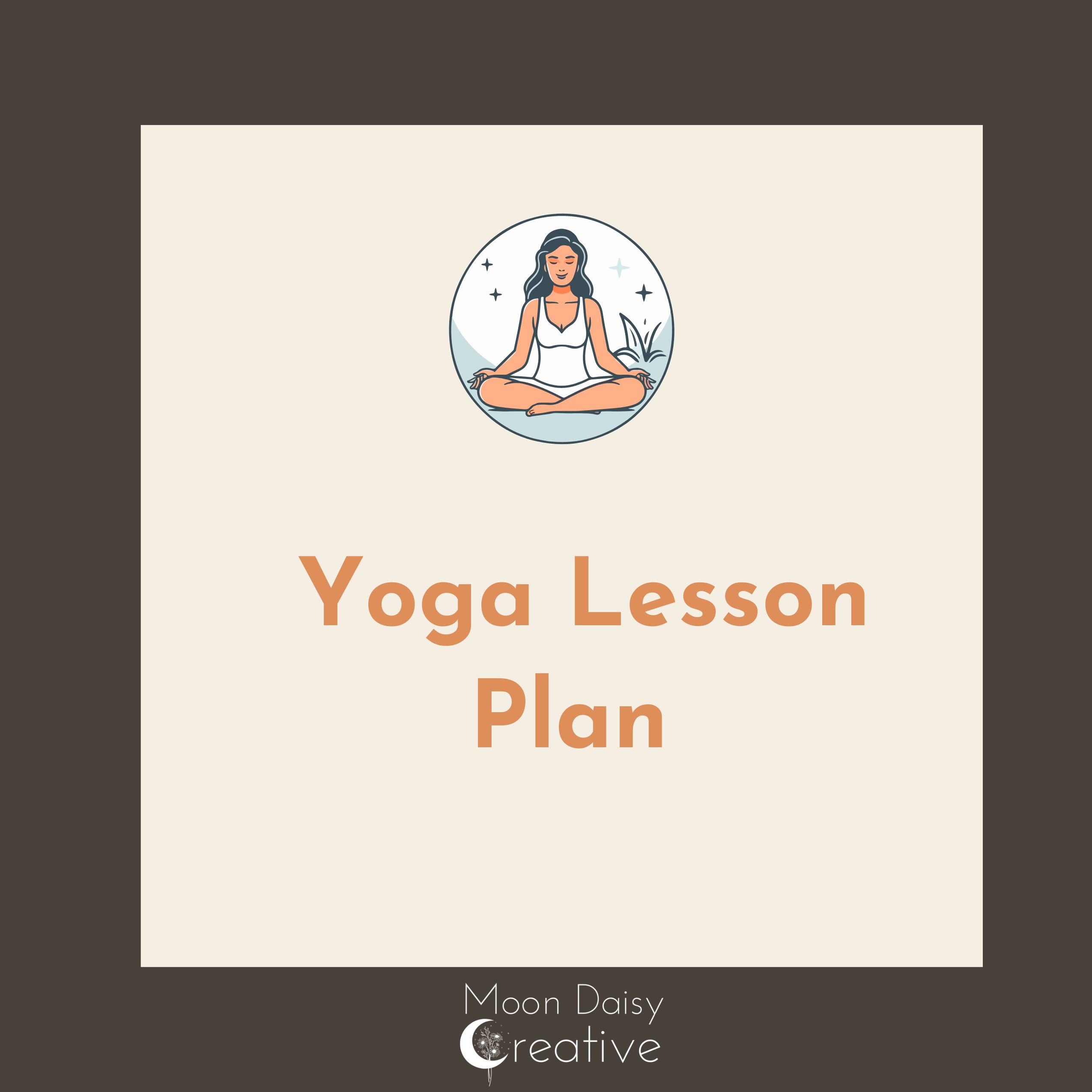 Yoga Lesson Plan - Moon Daisy Creative